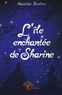 Sharine Boodoo - L’île enchantée de sharine.