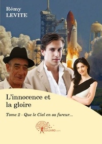 Rémy Levite - L'innocence et la gloire Tome 2 : .