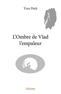 L'ombre de vlad l'empaleur