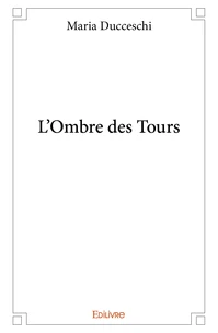 L'ombre des tours