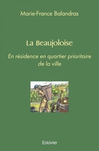 Marie-france Balandras - La beaujoloise - En résidence en quartier prioritaire de la ville.