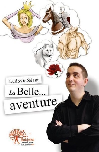 Ludovic Séant - La belle... aventure.