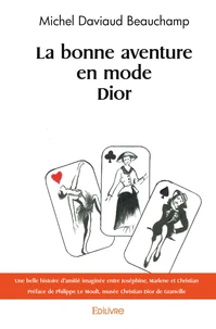 La bonne aventure en mode Dior