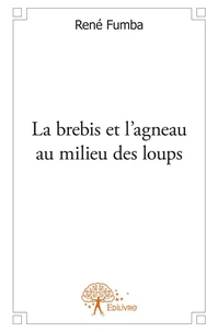 La brebis et l'agneau au milieu des loups
