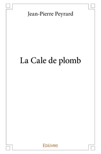 La cale de plomb