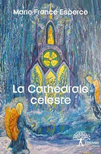 La cathédrale céleste
