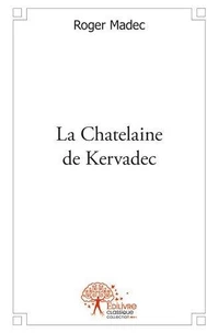 La chatelaine de kervadec