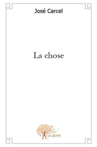 La chose