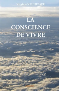 La conscience de vivre