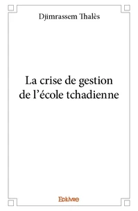 La crise de gestion de l'école tchadienne