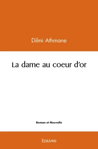 La dame au coeur d'or