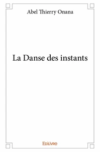 La danse des instants