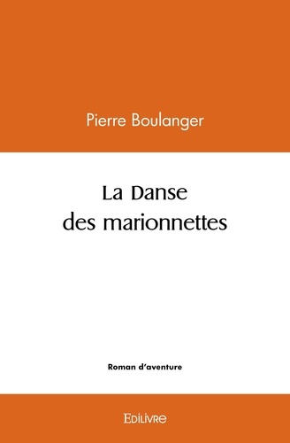 Pierre Boulanger - La danse des marionnettes.