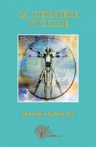 Malika Boulais - La dernière victime - Jim 2056.