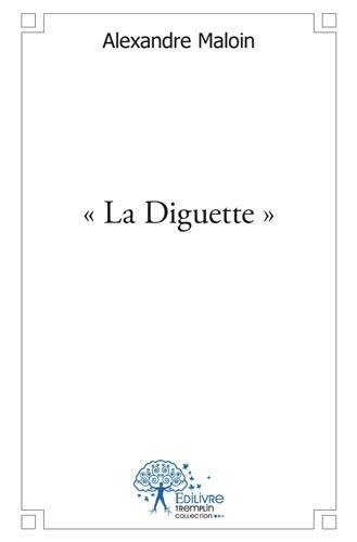 Alexandre Maloin - "la diguette".