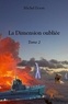 Michel Erson - La dimension oubliée 2 : La dimension oubliée - Tome 2.