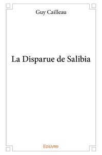 Guy Cailleau - La disparue de salibia.