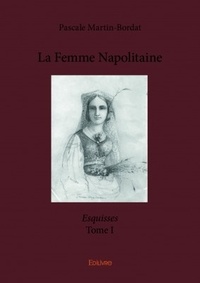 Pascale Martin-Bordat - La femme Napolitaine - Esquisses.