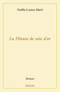 La fileuse de soie d'or