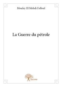 La guerre du pétrole