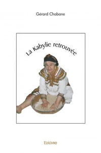 La Kabylie retrouvée