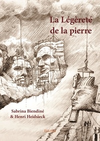 Sabrina biendiné & henri Heidsieck et Henri Heidsieck - La légèreté de la pierre.