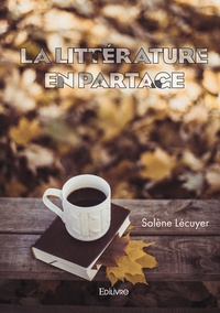 Solène Lécuyer - La littérature en partage.