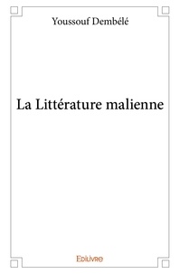 Youssouf Dembele - La littérature malienne.
