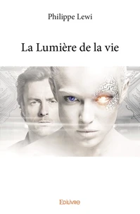 La lumière de la vie