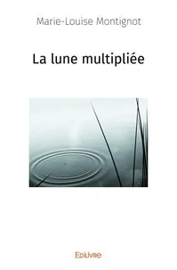 La lune multipliée