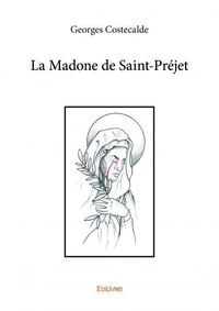 La madone de saint préjet