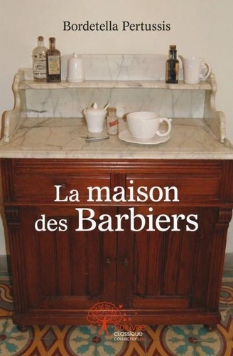 Bordetella Pertussis - La maison des barbiers.