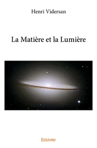 La Matière et la Lumière