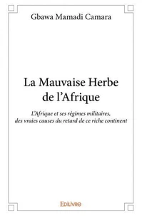 La mauvaise herbe de l’afrique