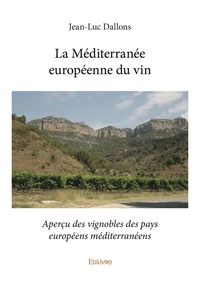 La méditerranée européenne du vin