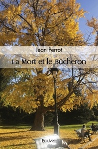 Jean Perrot - La mort et le bûcheron.