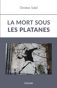 La Mort sous les platanes