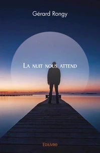 La Nuit nous attend