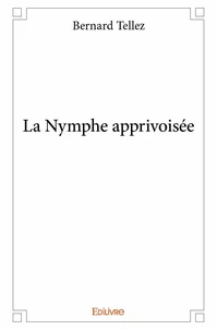 La nymphe apprivoisée