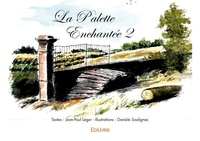 Jean-paul léger - illustration : et Danièle Soulignac - La palette enchantée 2 : La palette enchantée 2 - 2.