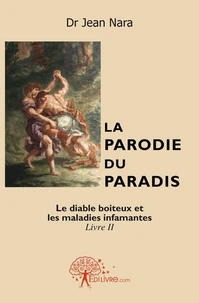 La parodie du paradis livre ii