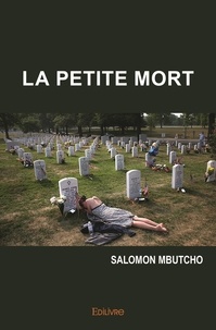 Salomon Mbutcho - La Petite Mort.