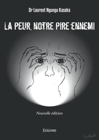 La peur, notre pire ennemi
