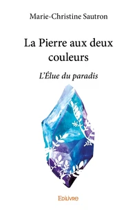 La pierre aux deux couleurs