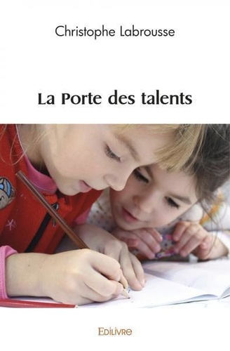 Christophe Labrousse - La porte des talents.