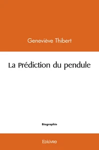La prédiction du pendule