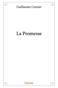 Censier Guillaume - La promesse.