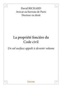 La propriété foncière du code civil