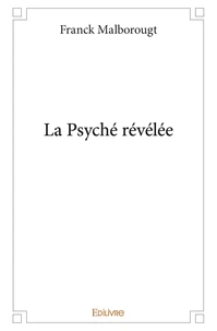 La psyché révélée