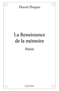 La renaissance de la mémoire